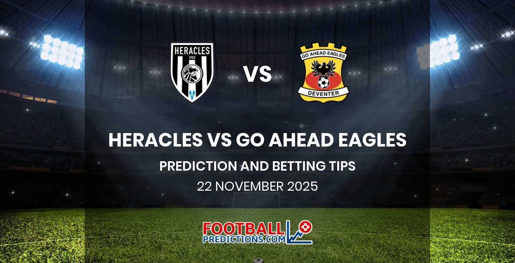 Heracles vs Go Ahead Eagles Prediction and Betting Tips 22 November 2025