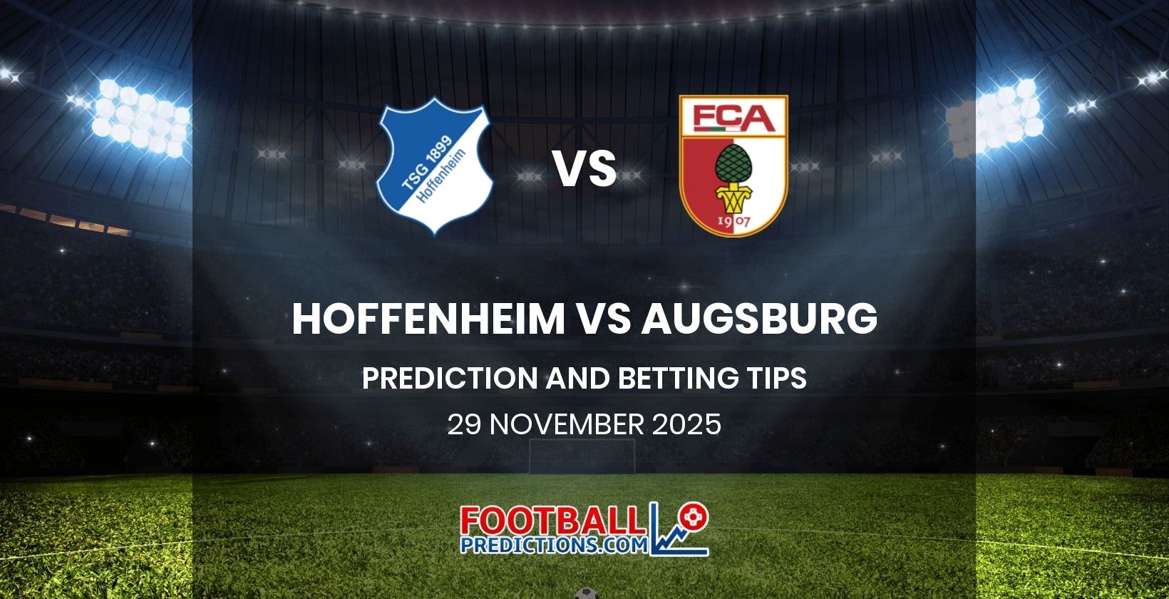 Hoffenheim vs Augsburg Prediction and Betting Tips 29 November 2025