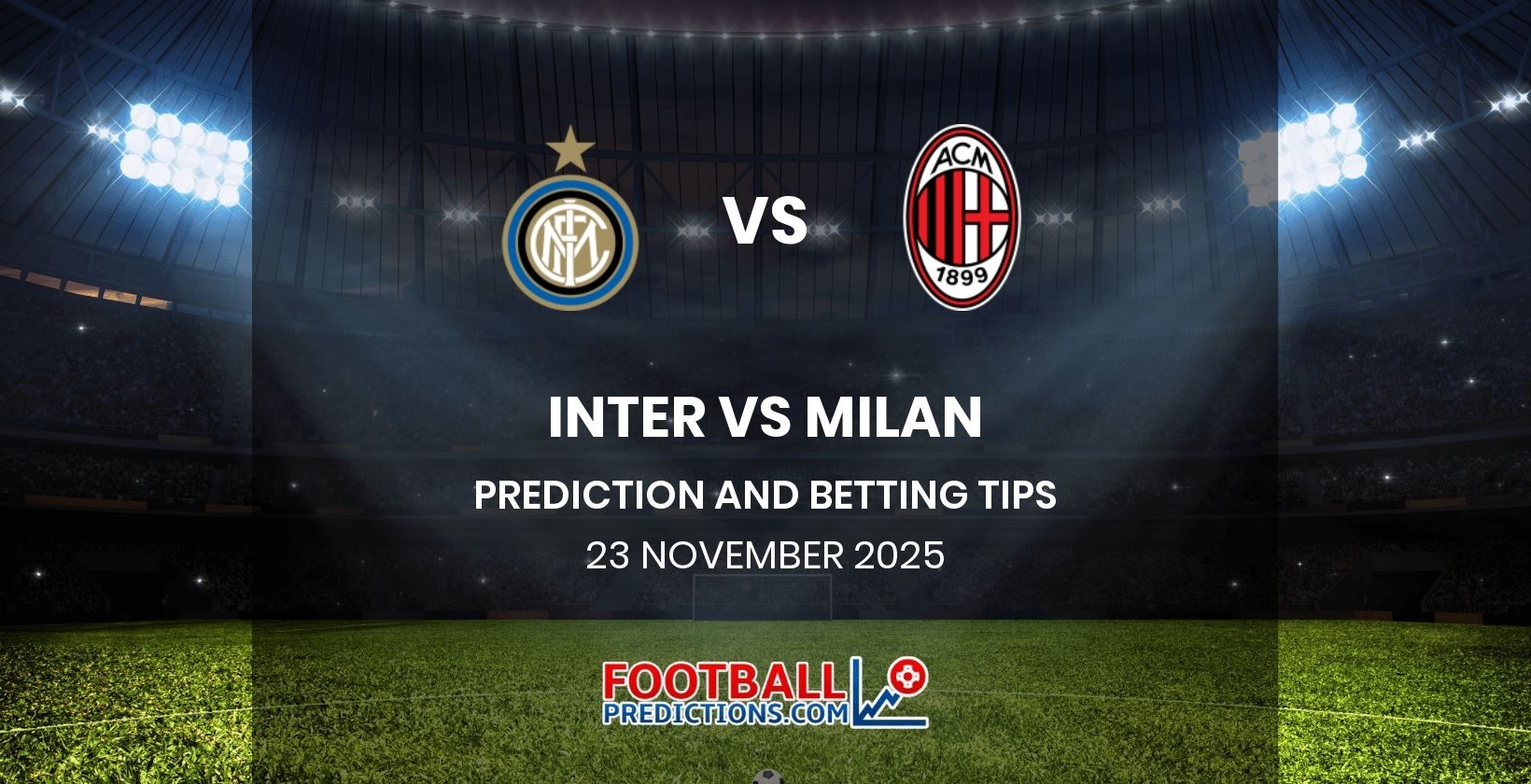 Inter vs Milan Prediction and Betting Tips 23 November 2025