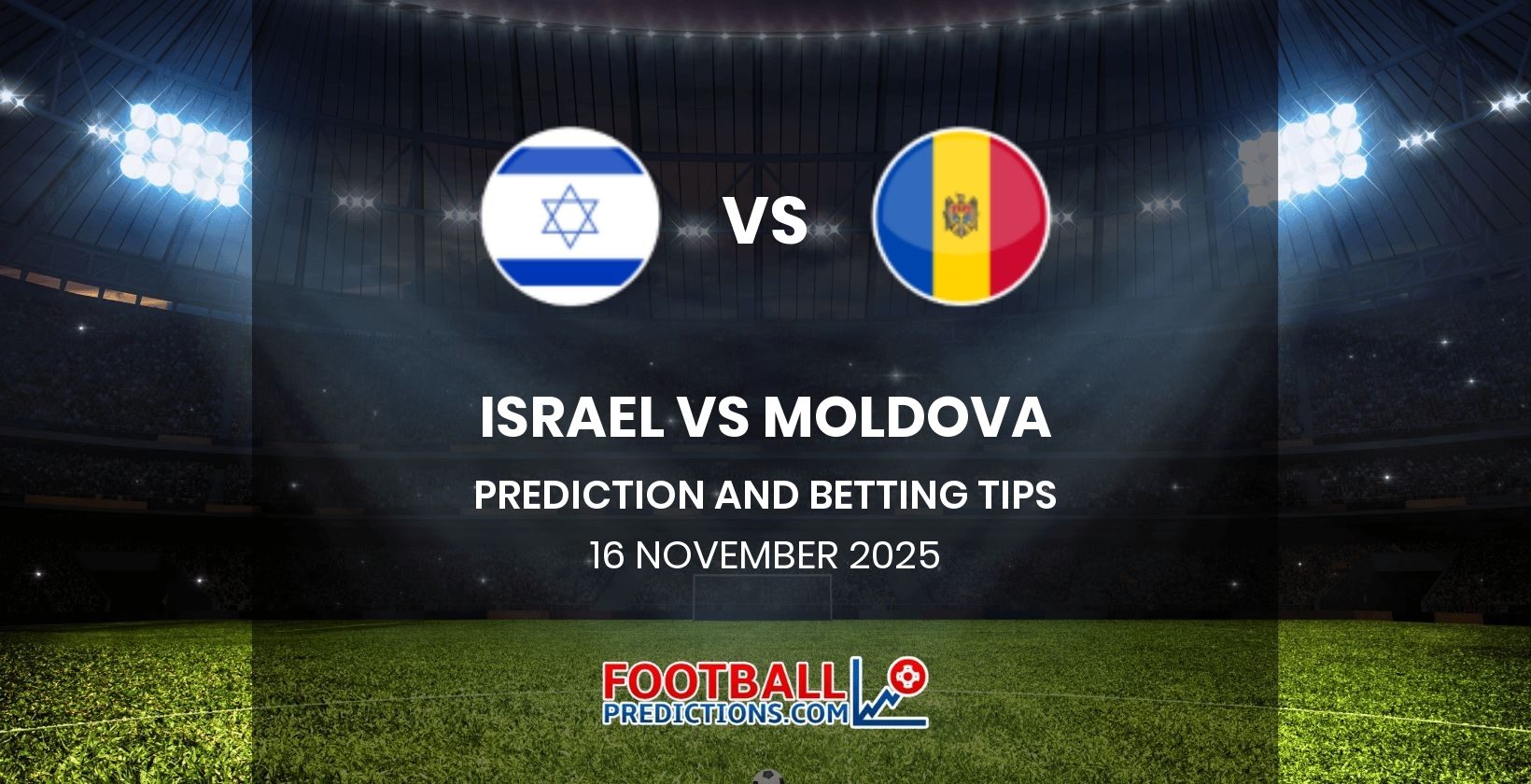 Israel vs Moldova Prediction and Betting Tips 16 November 2025