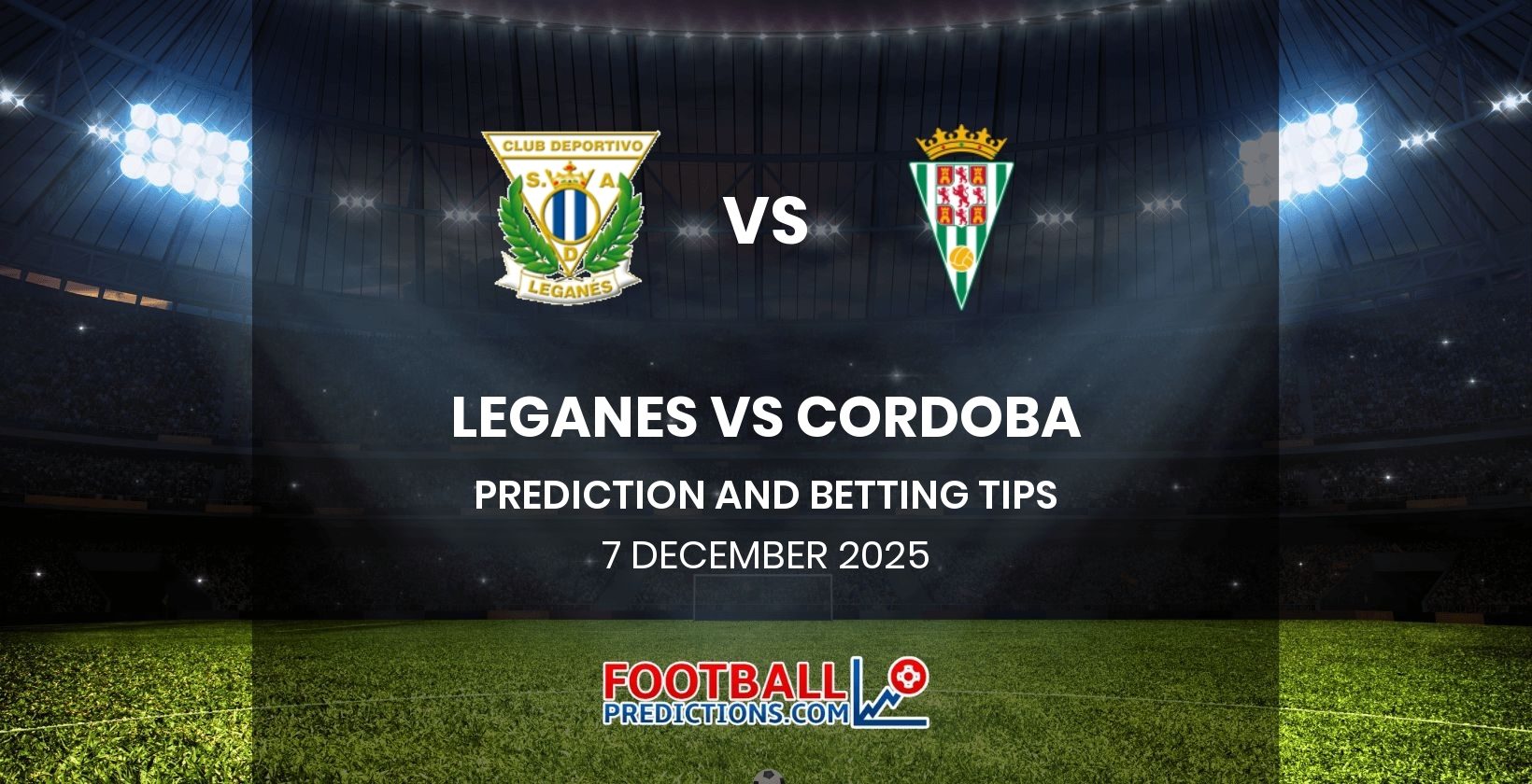 Leganes vs Cordoba Prediction and Betting Tips 7 December 2025