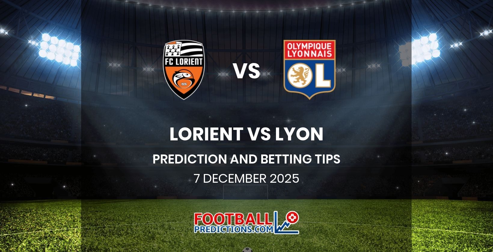 Lorient vs Lyon Prediction and Betting Tips 7 December 2025