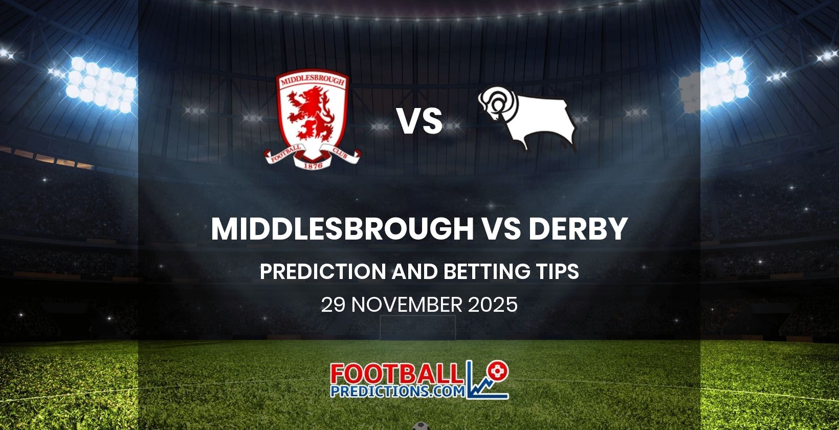 Middlesbrough vs Derby Prediction and Betting Tips 29 November 2025