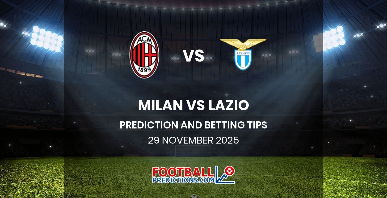 Milan vs Lazio Prediction and Betting Tips 29 November 2025