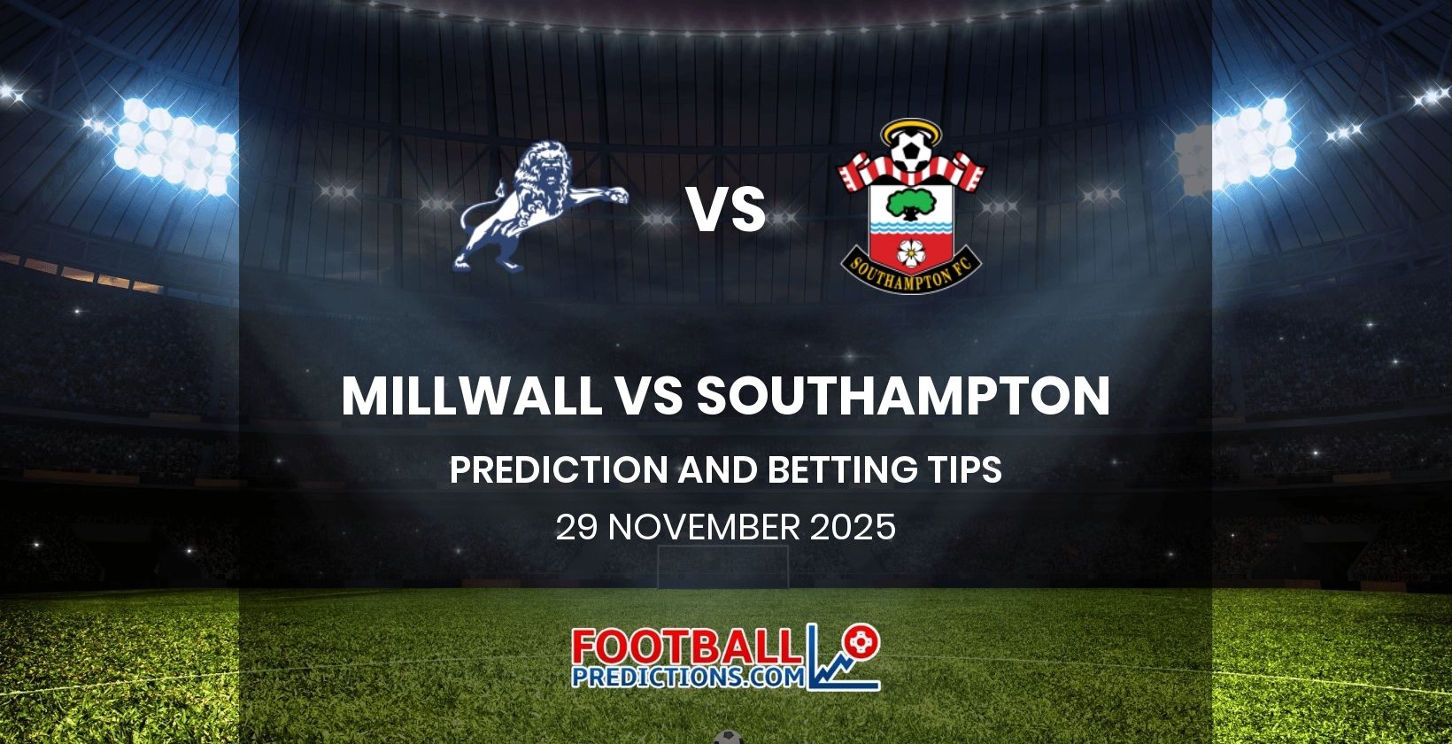Millwall vs Southampton Prediction and Betting Tips 29 November 2025
