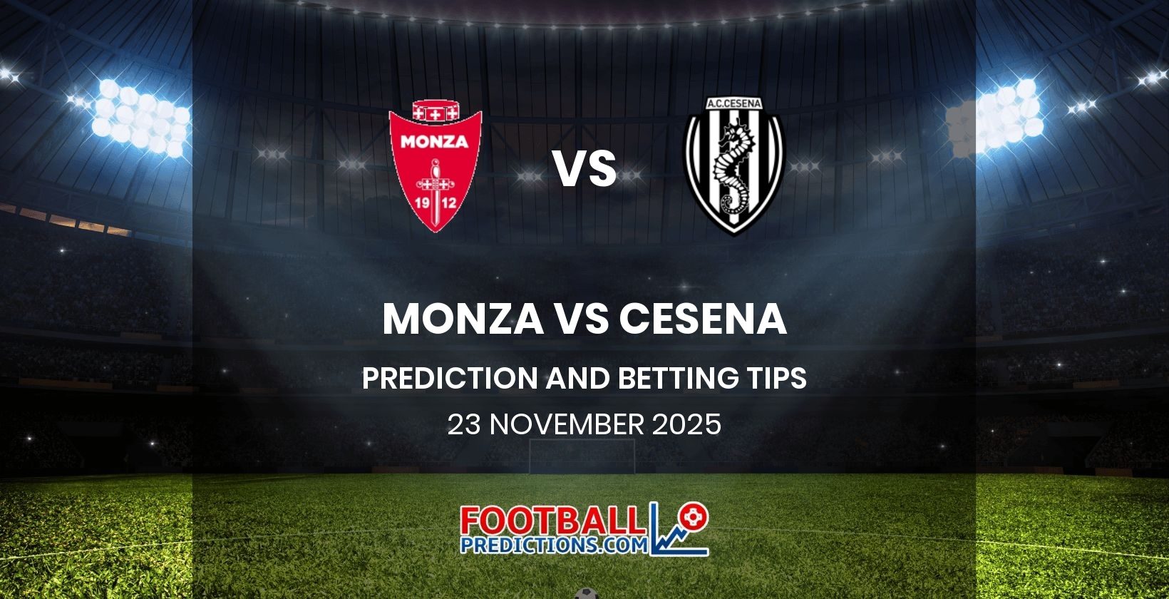 Monza vs Cesena Prediction and Betting Tips 23 November 2025