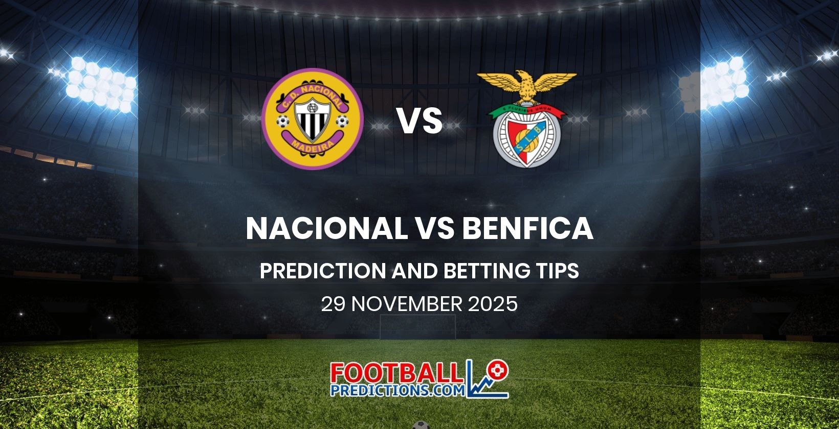Nacional vs Benfica Prediction and Betting Tips 29 November 2025