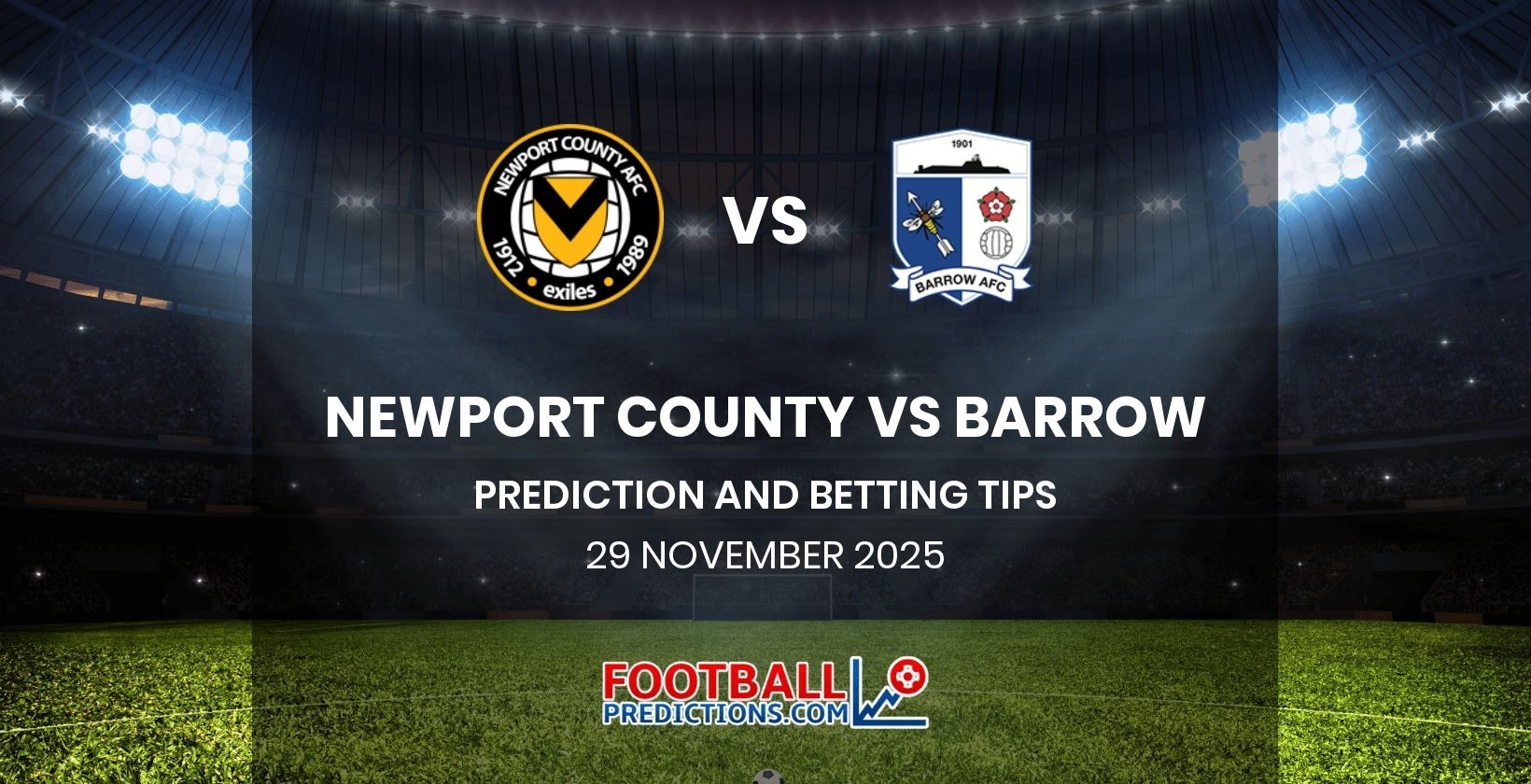 Newport County vs Barrow Prediction and Betting Tips 29 November 2025