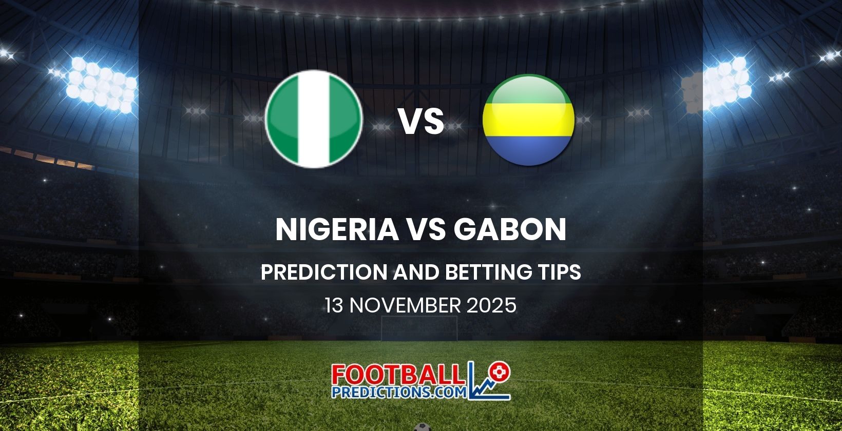 Nigeria vs Gabon Prediction and Betting Tips 13 November 2025