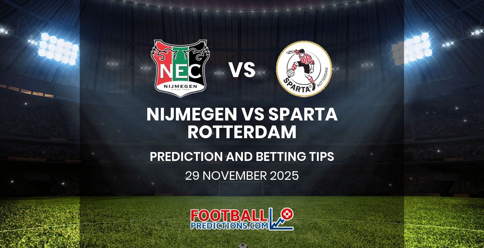 Nijmegen vs Sparta Rotterdam Prediction and Betting Tips 29 November 2025