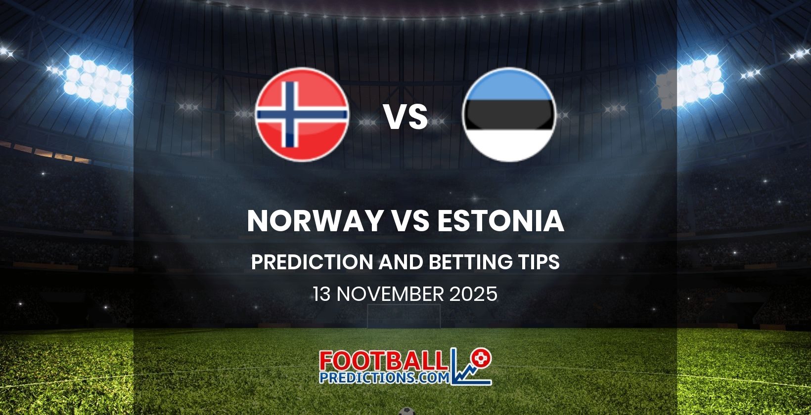 Norway vs Estonia Prediction and Betting Tips 13 November 2025