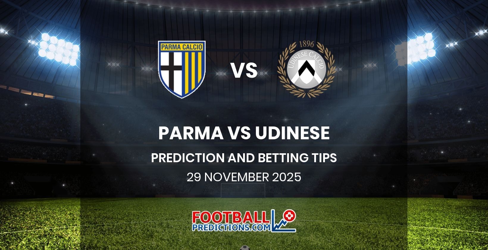 Parma vs Udinese Prediction and Betting Tips 29 November 2025