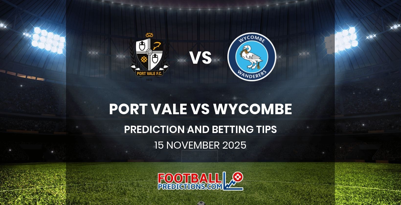 Port Vale vs Wycombe Prediction and Betting Tips 15 November 2025