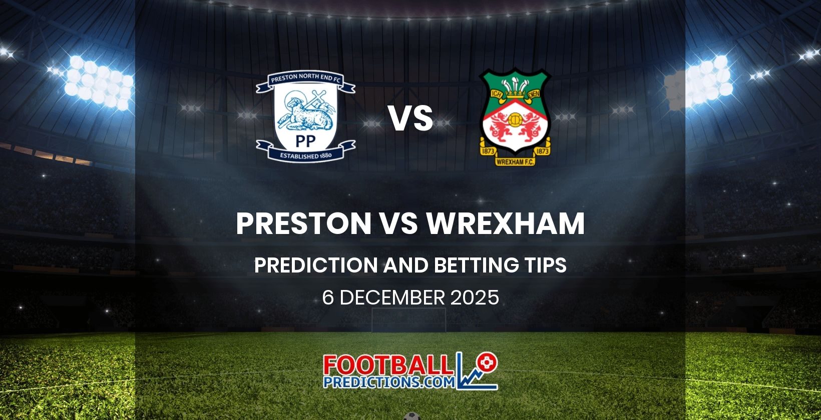 Preston vs Wrexham Prediction and Betting Tips 6 December 2025