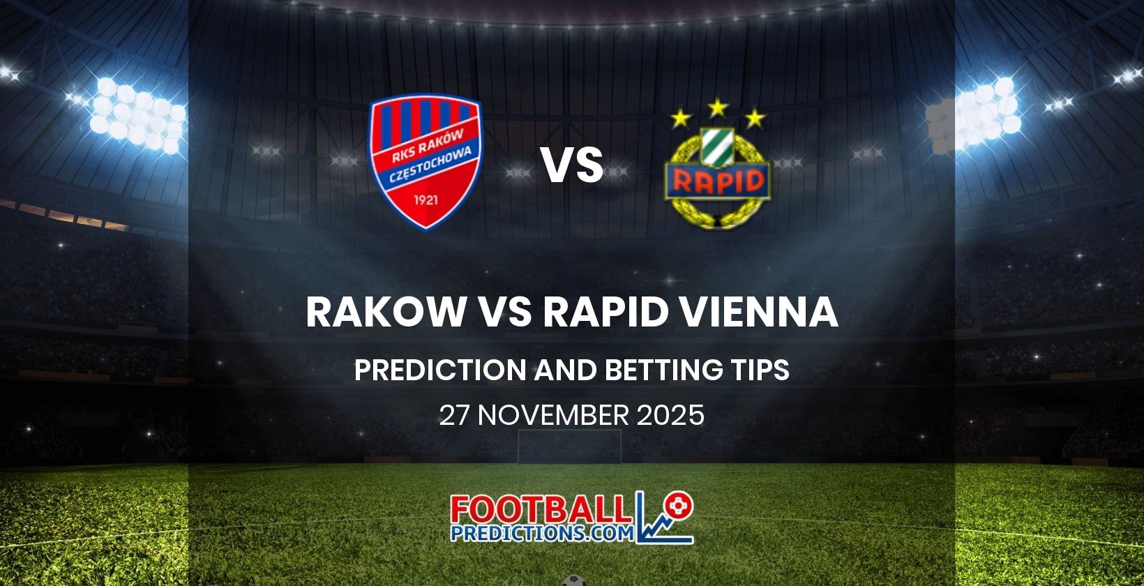 Rakow vs Rapid Vienna Prediction and Betting Tips 27 November 2025