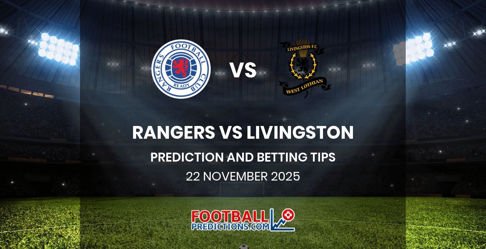 Rangers vs Livingston Prediction and Betting Tips 22 November 2025