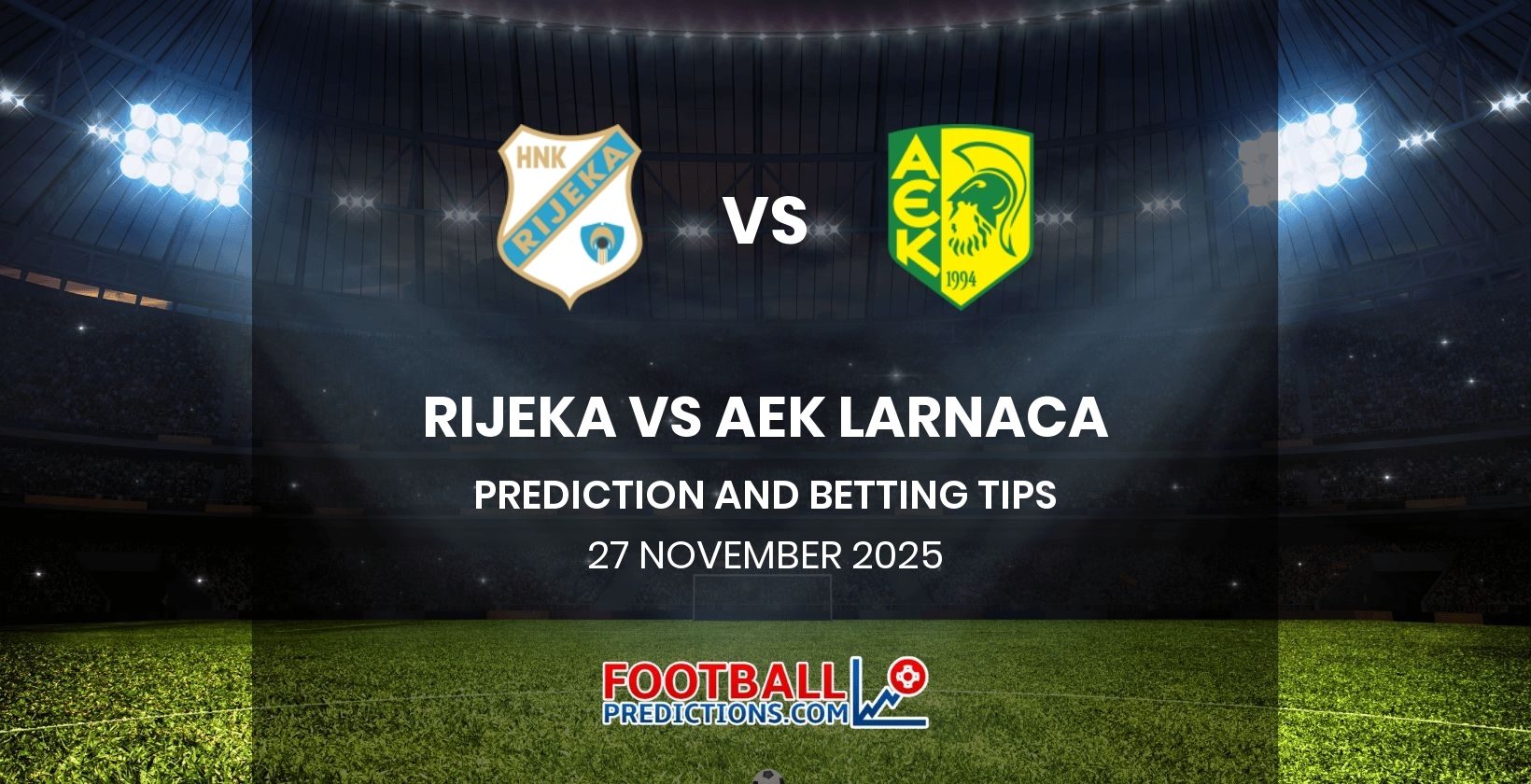 Rijeka vs AEK Larnaca Prediction and Betting Tips 27 November 2025