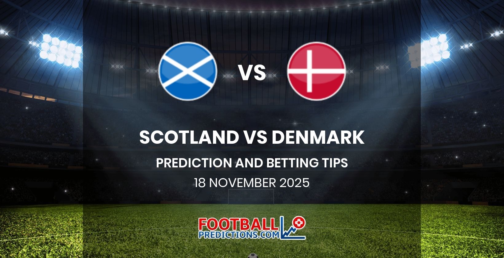 Scotland vs Denmark Prediction and Betting Tips 18 November 2025