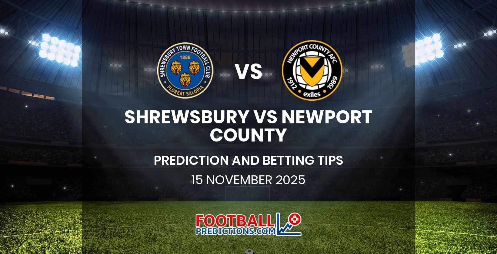 Shrewsbury vs Newport County Prediction and Betting Tips 15 November 2025