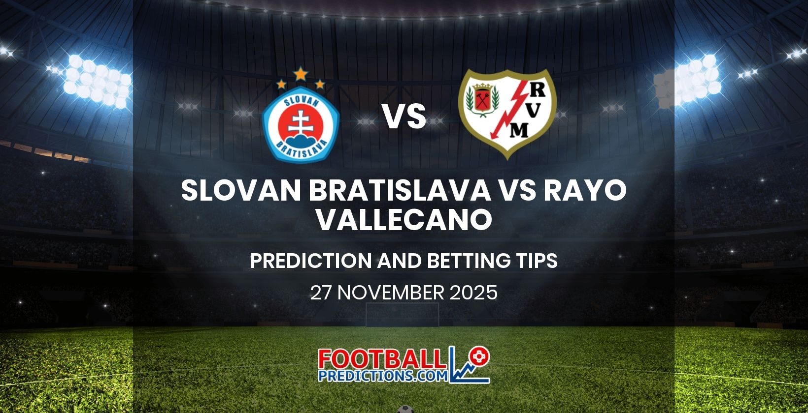 Slovan Bratislava vs Rayo Vallecano Prediction and Betting Tips 27 November 2025