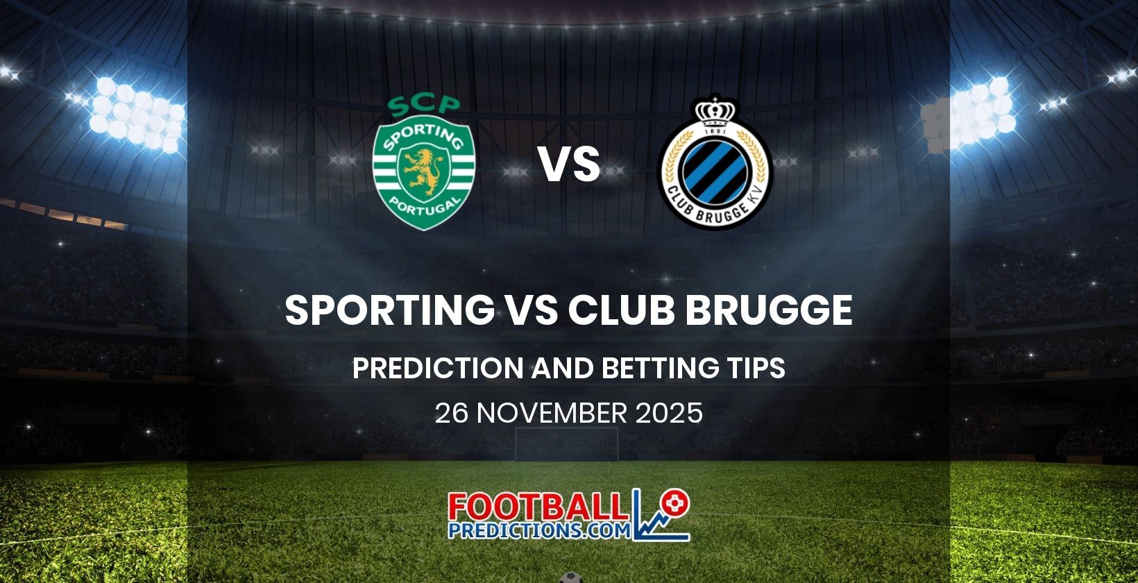 Sporting vs Club Brugge Prediction and Betting Tips 26 November 2025