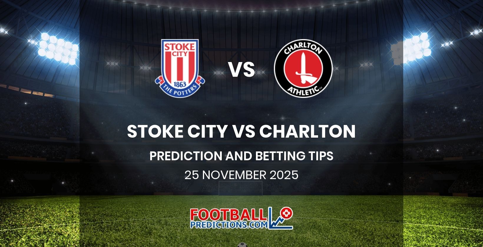 Stoke City vs Charlton Prediction and Betting Tips 25 November 2025