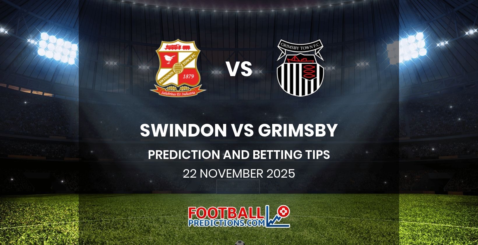 Swindon vs Grimsby Prediction and Betting Tips 22 November 2025