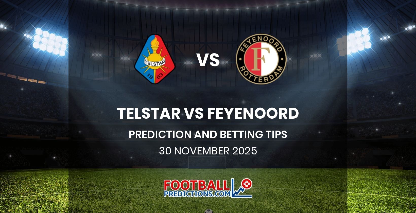Telstar vs Feyenoord Prediction and Betting Tips 30 November 2025