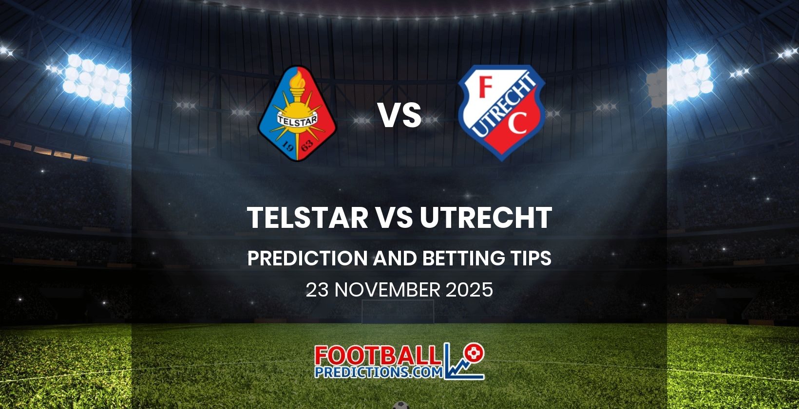 Telstar vs Utrecht Prediction and Betting Tips 23 November 2025