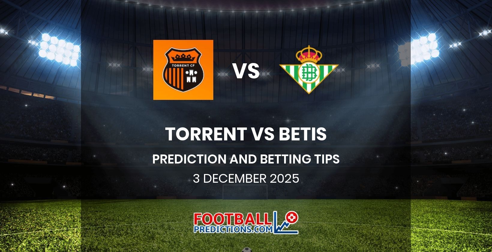 Torrent vs Betis Prediction and Betting Tips 3 December 2025