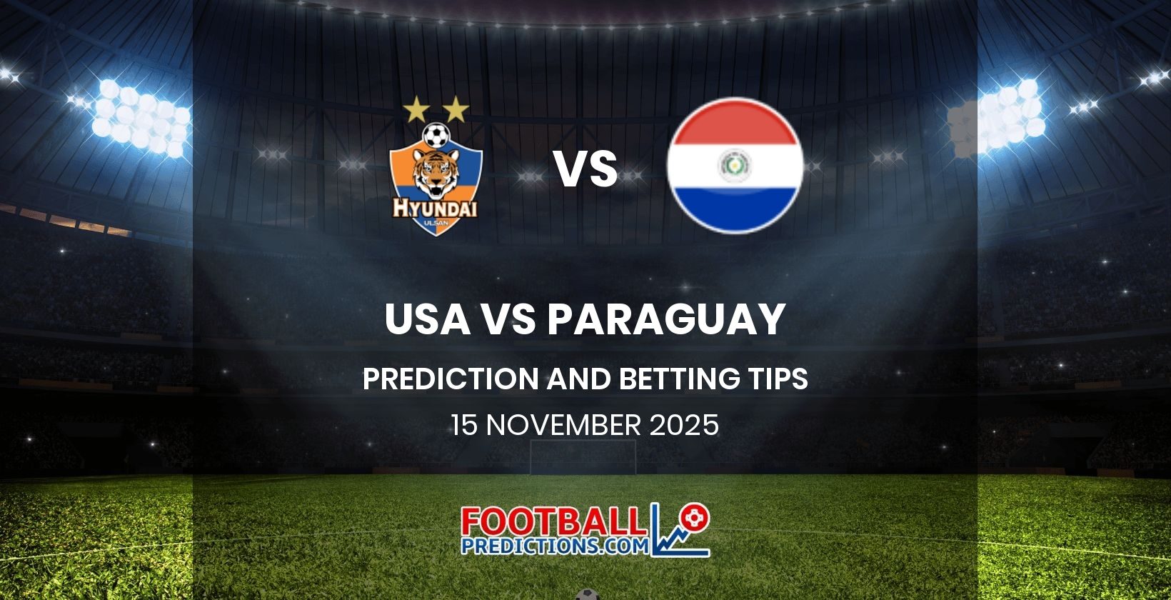 USA vs Paraguay Prediction and Betting Tips 15 November 2025