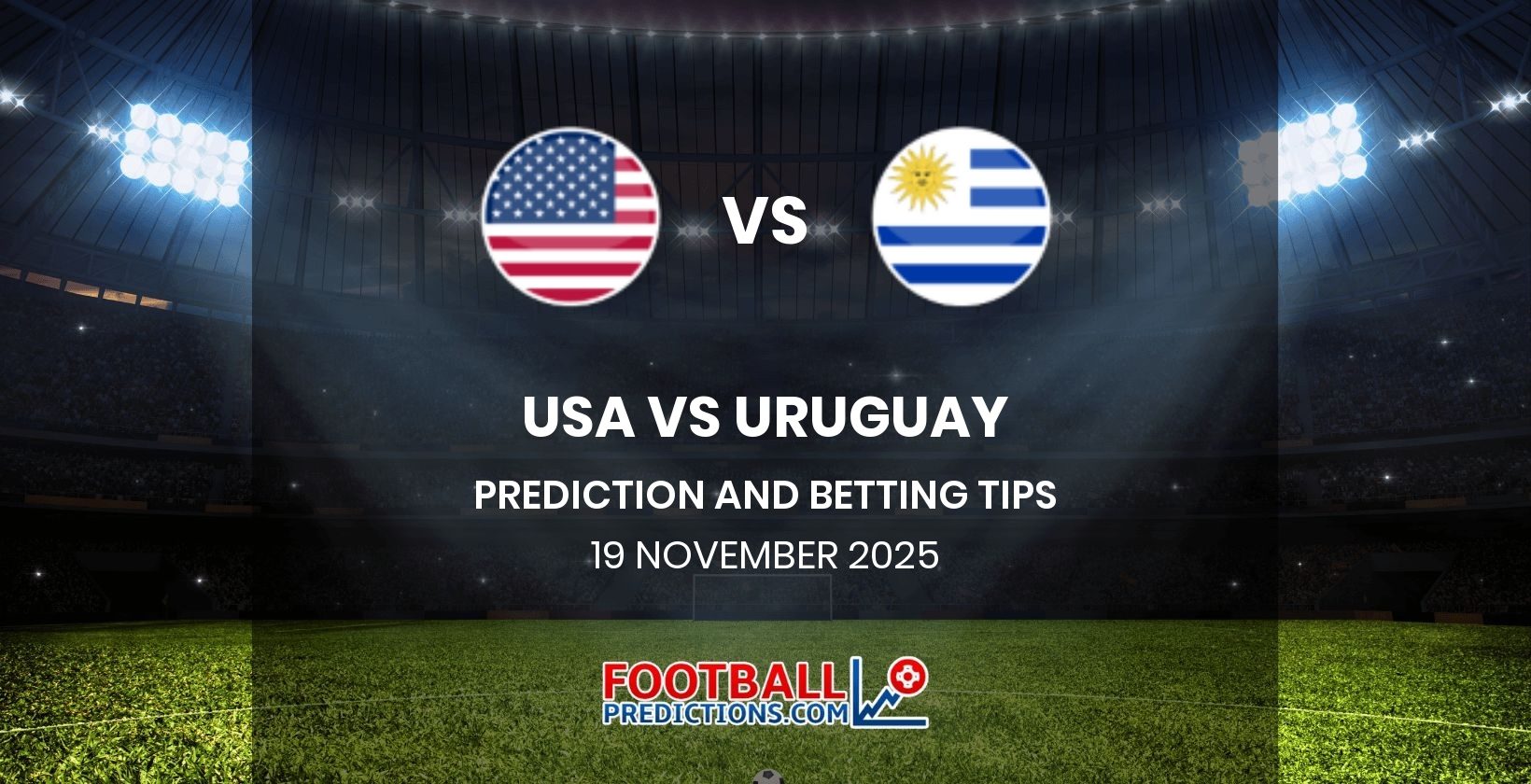 USA vs Uruguay Prediction and Betting Tips 19 November 2025