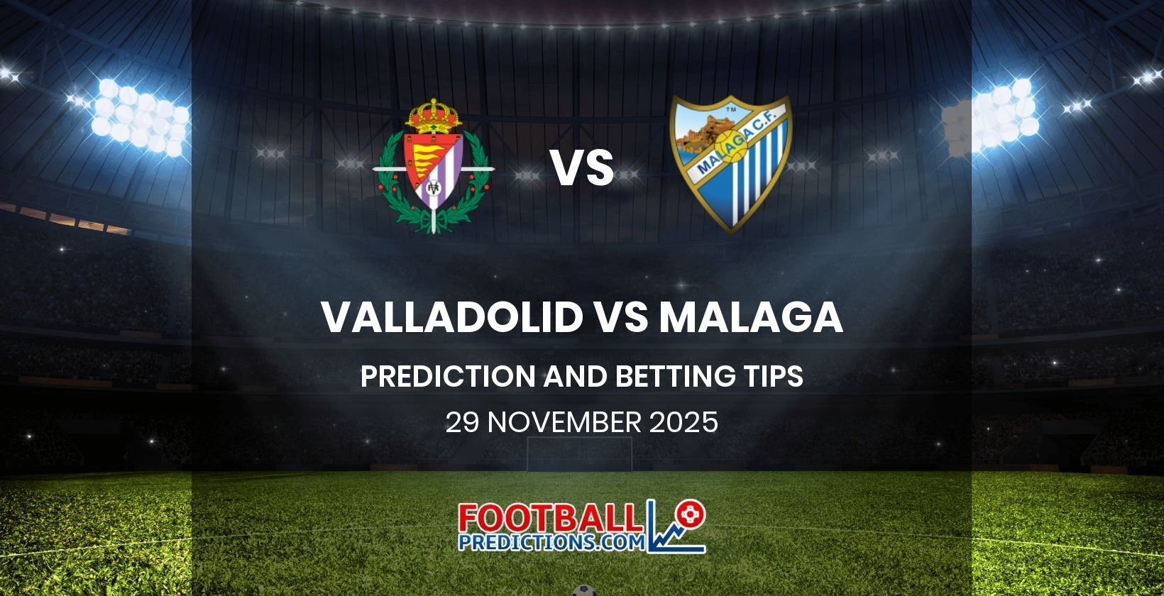 Valladolid vs Malaga Prediction and Betting Tips 29 November 2025