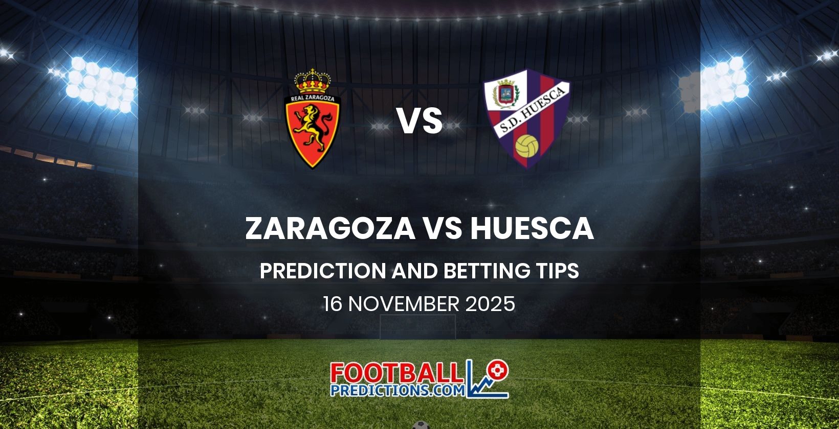 Zaragoza vs Huesca Prediction and Betting Tips 16 November 2025