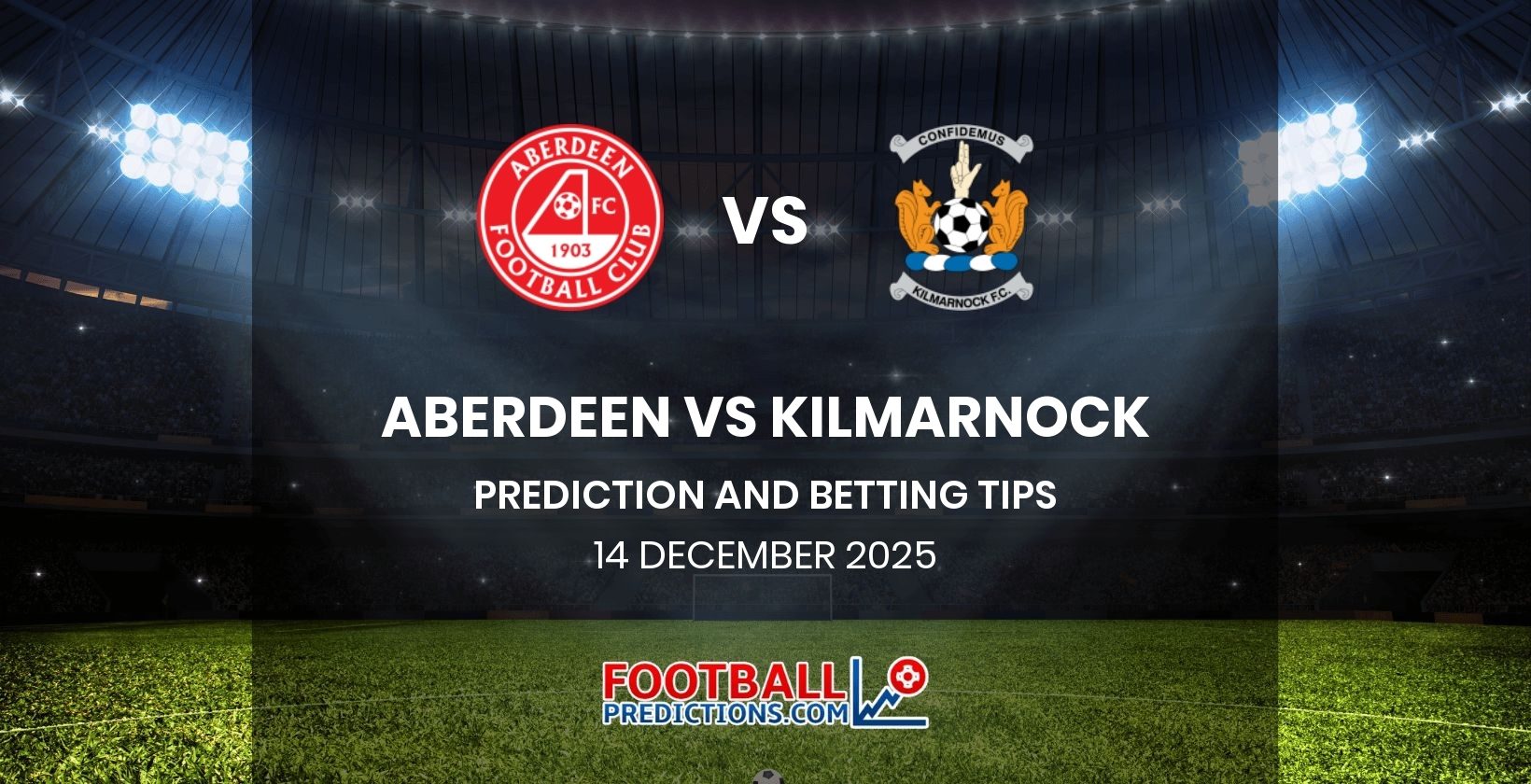 Aberdeen vs Kilmarnock Prediction and Betting Tips 14 December 2025