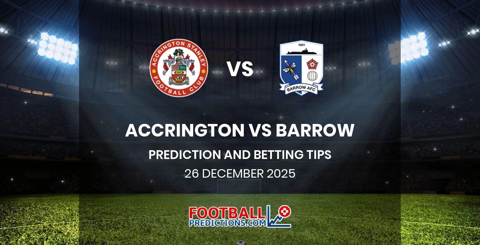 Accrington vs Barrow Prediction and Betting Tips 26 December 2025