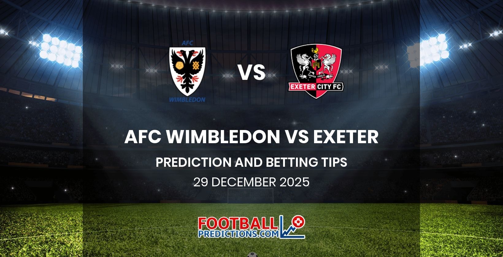 AFC Wimbledon vs Exeter Prediction and Betting Tips 29 December 2025
