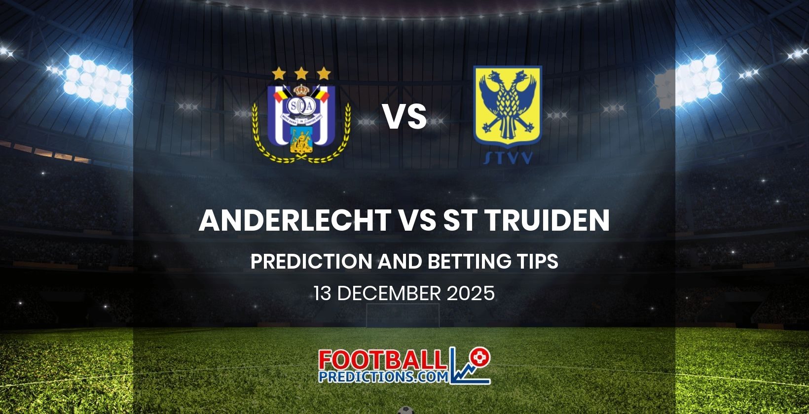 Anderlecht vs St Truiden Prediction and Betting Tips 13 December 2025
