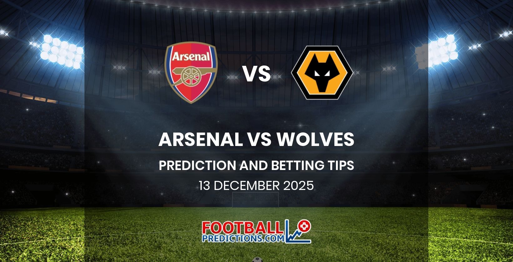 Arsenal vs Wolves Prediction and Betting Tips 13 December 2025