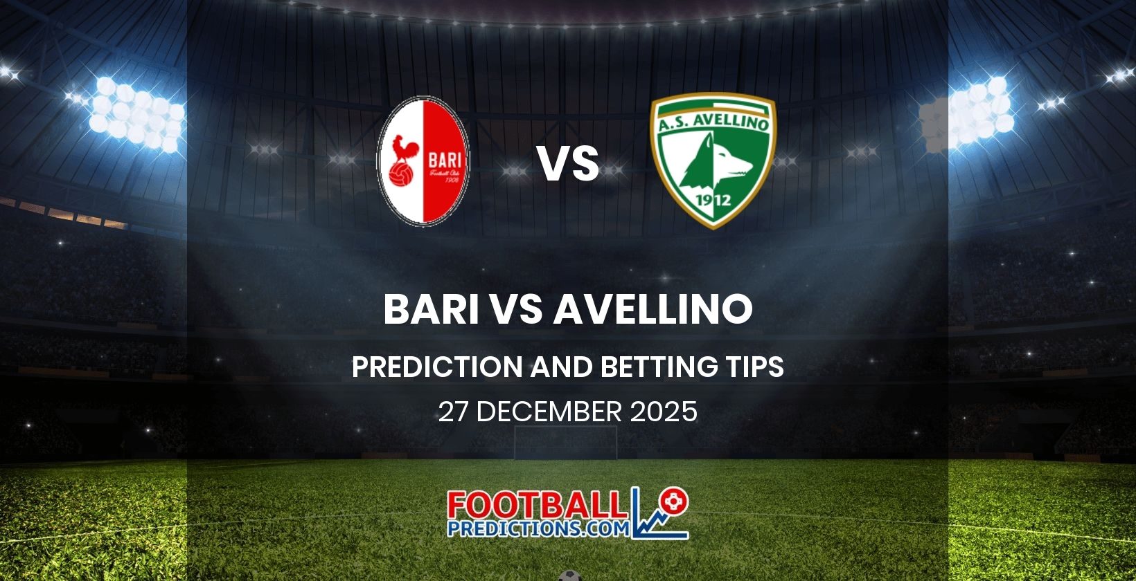 Bari vs Avellino Prediction and Betting Tips 27 December 2025