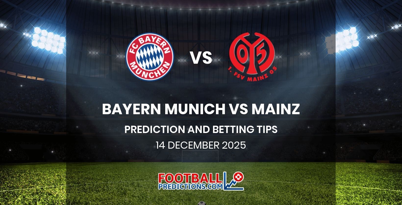 Bayern Munich vs Mainz Prediction and Betting Tips 14 December 2025