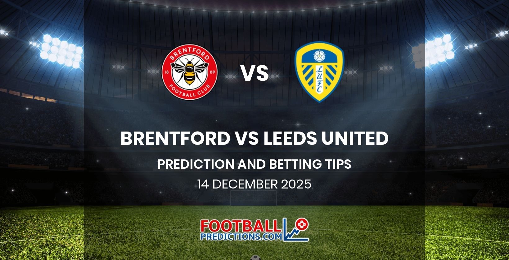 Brentford vs Leeds United Prediction and Betting Tips 14 December 2025