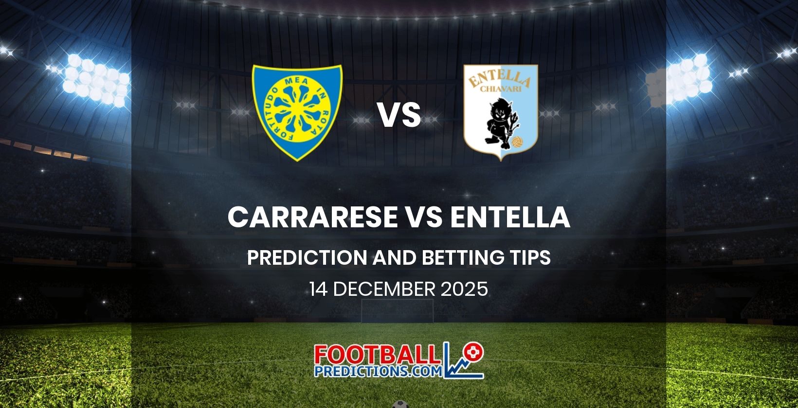 Carrarese vs Entella Prediction and Betting Tips 14 December 2025