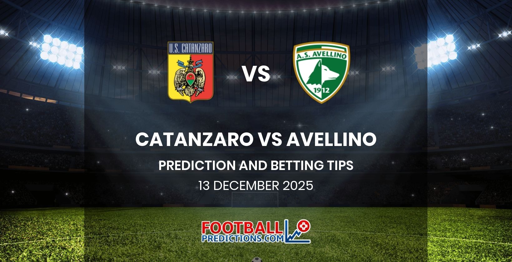 Catanzaro vs Avellino Prediction and Betting Tips 13 December 2025