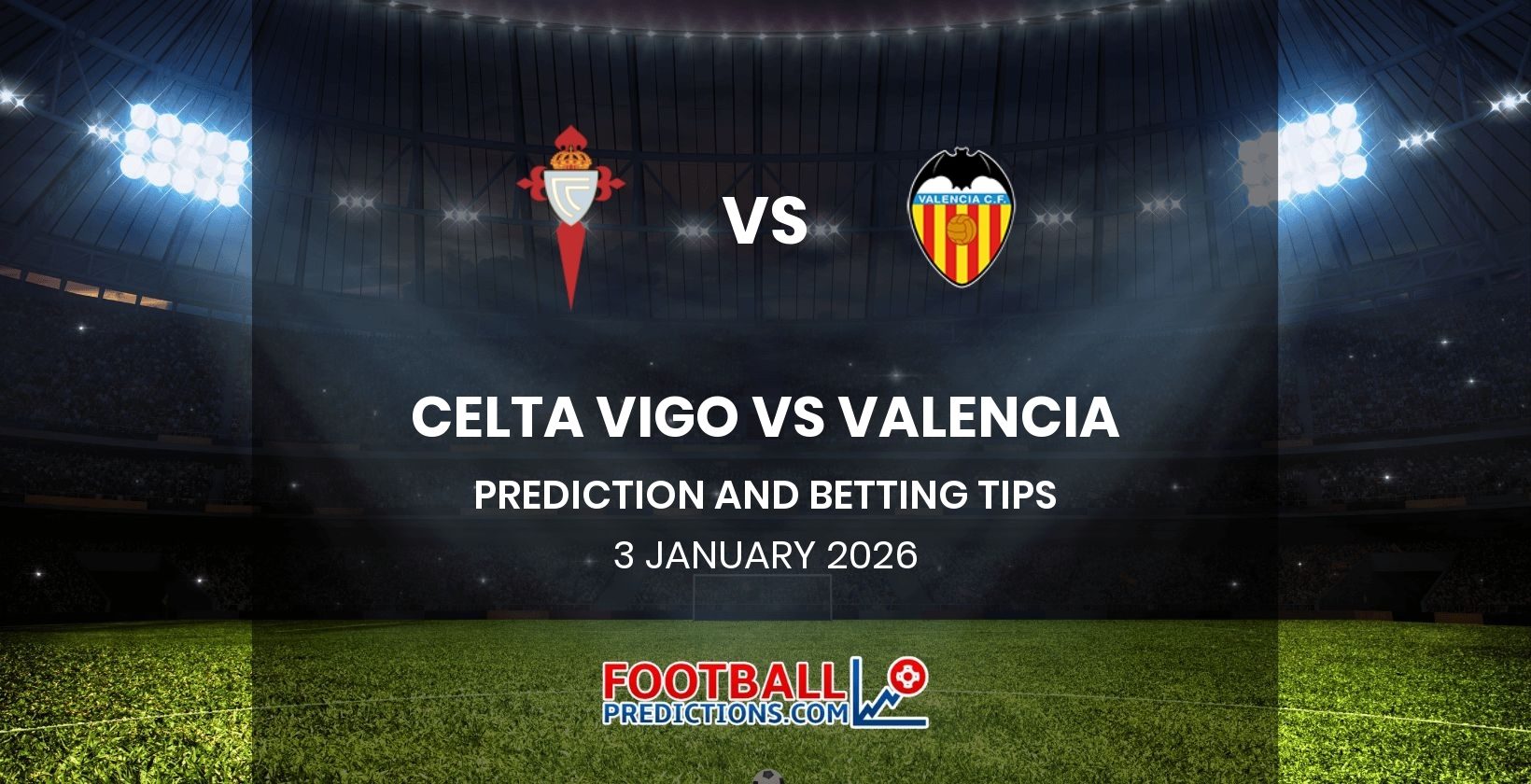 Celta Vigo vs Valencia Prediction and Betting Tips 3 January 2026