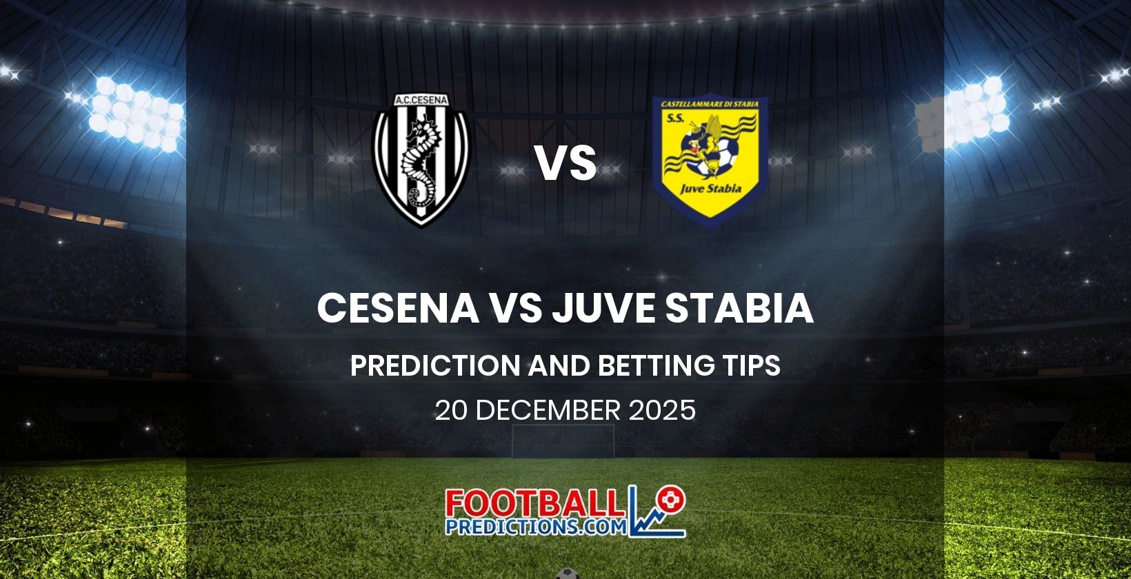 Cesena vs Juve Stabia Prediction and Betting Tips 20 December 2025