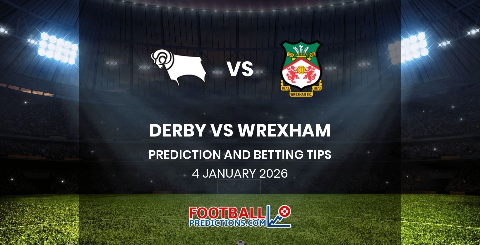 Derby vs Wrexham Prediction and Betting Tips 4 January 2026