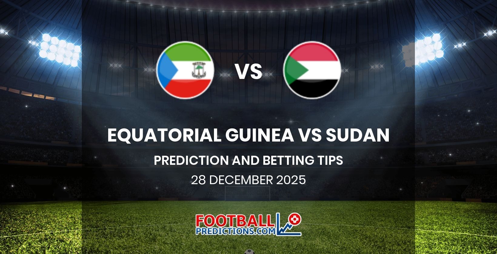 Equatorial Guinea vs Sudan Prediction and Betting Tips 28 December 2025