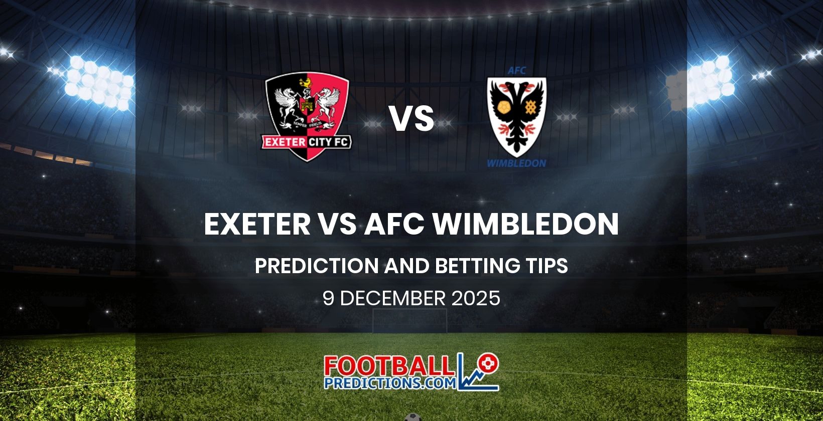 Exeter vs AFC Wimbledon Prediction and Betting Tips 9 December 2025