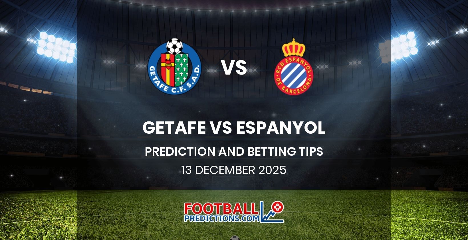 Getafe vs Espanyol Prediction and Betting Tips 13 December 2025
